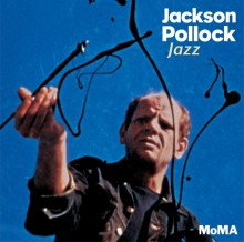 Jackson Pollack Jazz